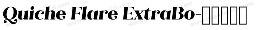 Quiche Flare ExtraBo字体转换